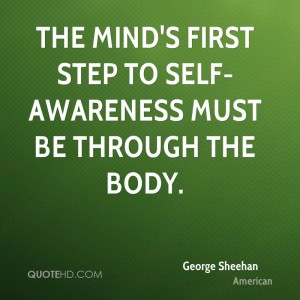 George Sheehan quote on awareness